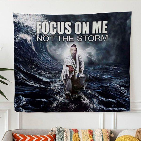 Focus On Me Not The Storm Christian Wall Art Jesus Reaching Hand Tapestry – Tapestries Gifts For Jesus Lovers