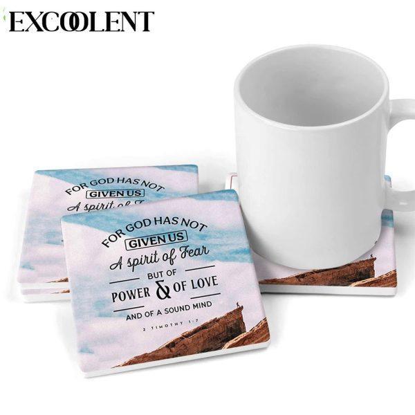 For God Has Not Given Us A Spirit Of Fear 2 Timothy 17 Stone Coasters – Coasters Gifts For Christian