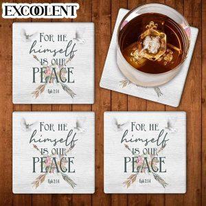 For He Himself Is Our Peace Ephesians 214 Stone Coasters Coasters Gifts For Christian 1 pdyhbf.jpg