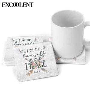 For He Himself Is Our Peace Ephesians 214 Stone Coasters Coasters Gifts For Christian 2 i2whex.jpg