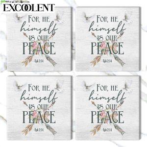 For He Himself Is Our Peace Ephesians 214 Stone Coasters Coasters Gifts For Christian 3 vxx0ow.jpg