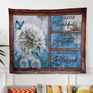 Forever Thankful Always Grateful Abundantly Blessed Tapestry…
