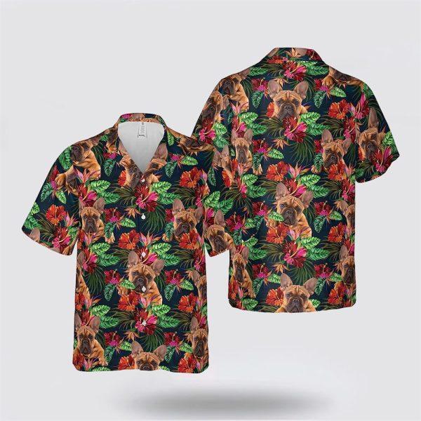 French Bulldog Is So Cute On The Tropic Background Hawaiin Shirt – Gift For Pet Lover