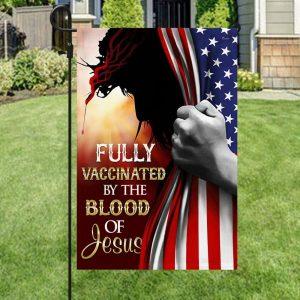 Fully Vaccinated By The Blood Of Jesus Flag 3