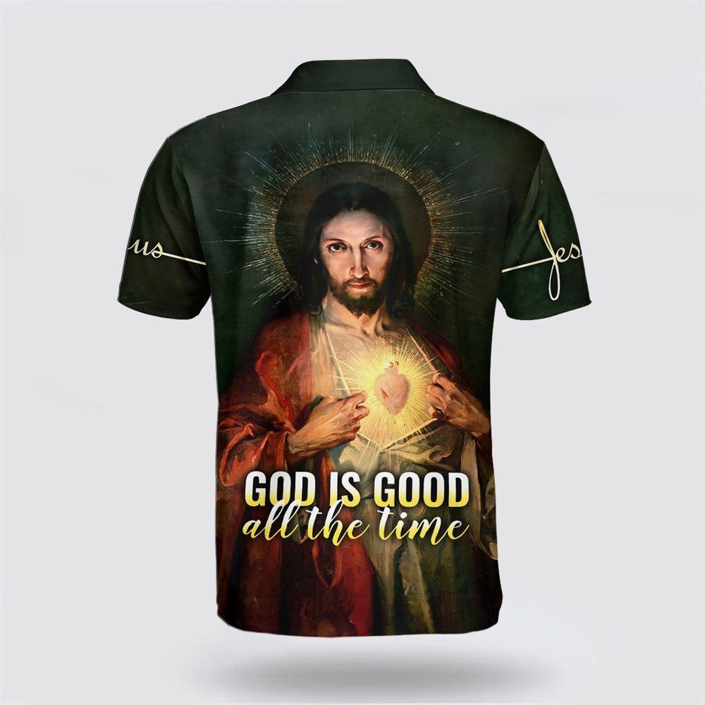 God Is Good All The Time Polo Shirt – Gifts For Christians God Is Good All The Time Polo Shirt – Gifts For Christians