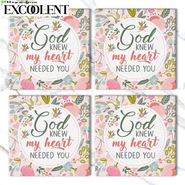 God Knew My Heart Needed You Stone Coasters – Coasters Gifts For Christian