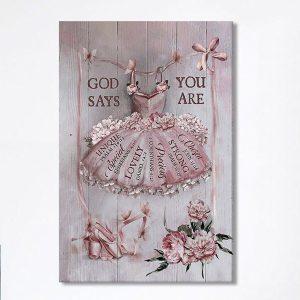 God Says You Are Ballet Pretty Pink Dress Lovely Peony Canvas Wall Art Christian Canvas Prints Bible Verse Canvas Art vxbhry.jpg