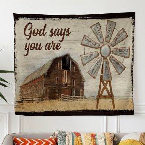 God Says You Are Tapestry Wall Art…