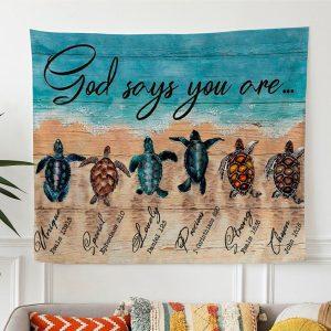 God Says You Are Tapestry Wall Art…