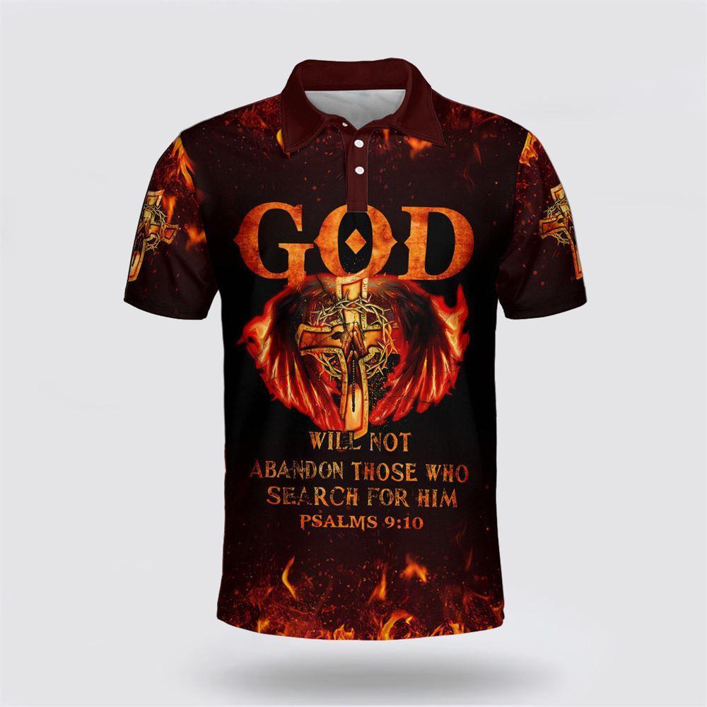 God Will Not Abandon Those Who Search For Him Polo Shirt – Gifts For Christians God Will Not Abandon Those Who Search For Him Polo Shirt – Gifts For Christians