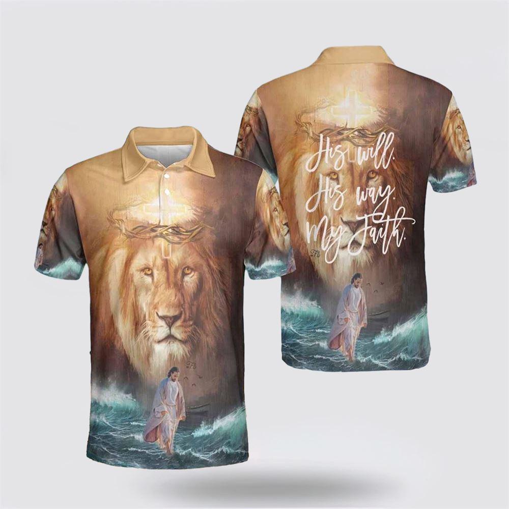 His Will His Way My Faith Jesus Lion Polo Shirts – Gifts For Christians