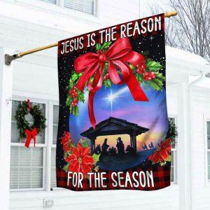 Holy Family, Jesus Is The Reason For The Season Christmas Flag – Christmas Flag Outdoor Decoration