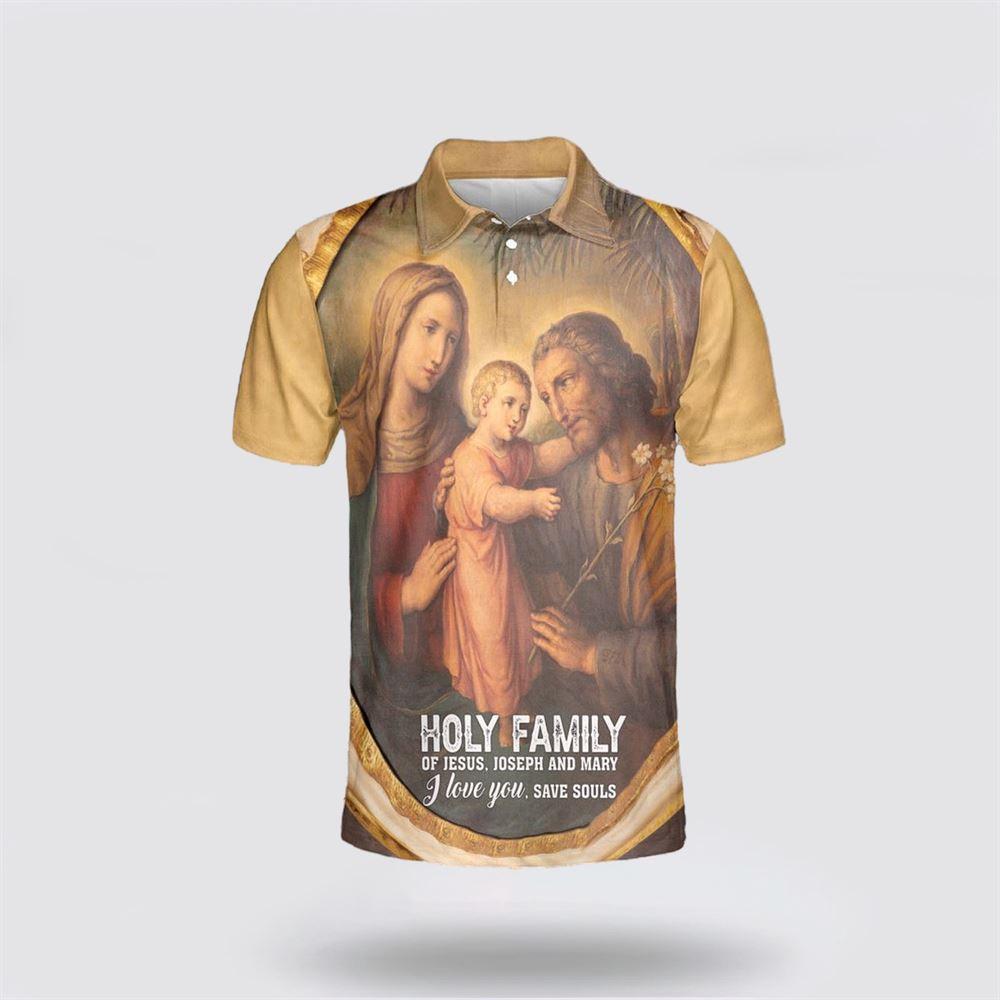 Holy Family Of Jesus Joseph And Mary Polo Shirts – Gifts For Christians