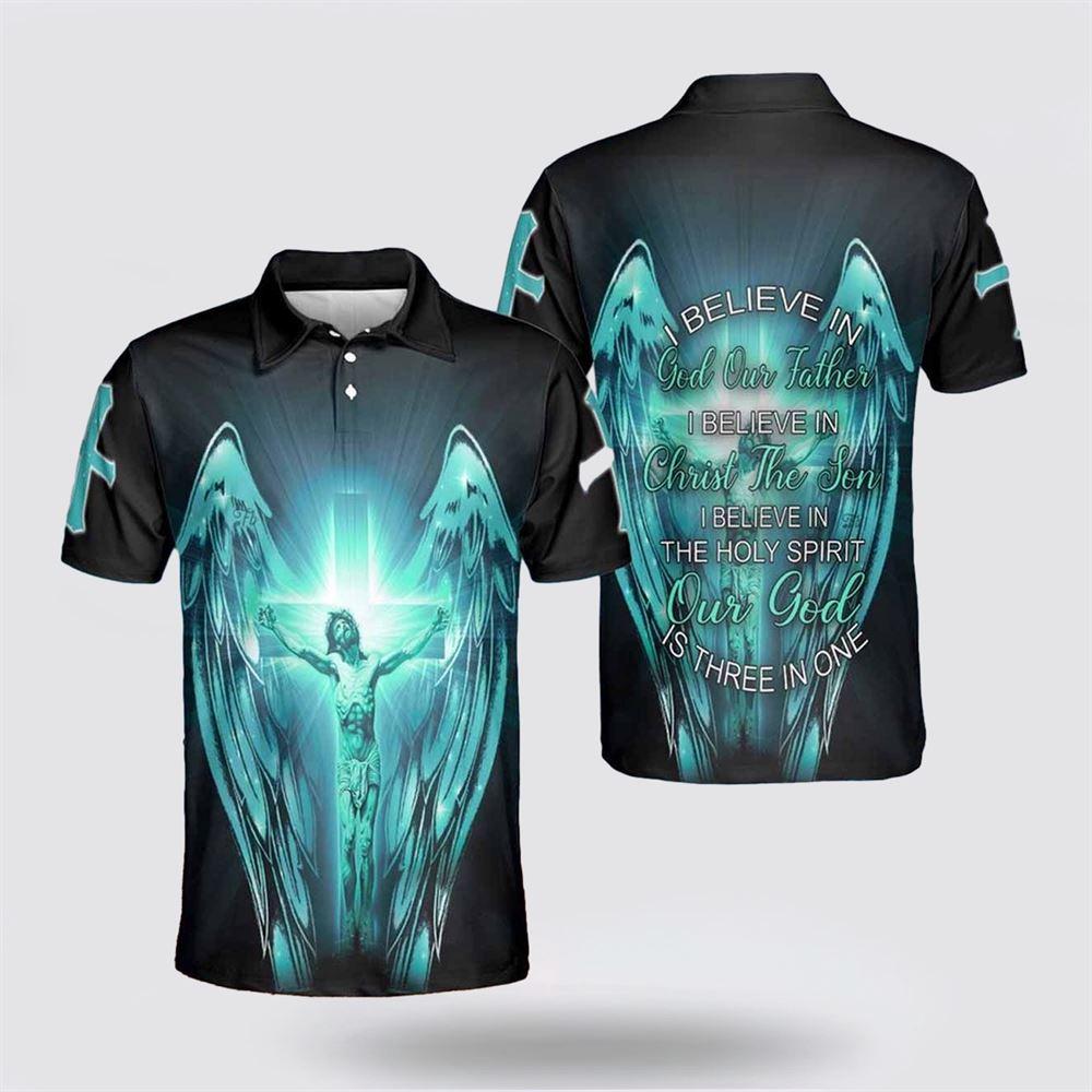 I Believe In God Our Father I Believe In Christ The Son Polo Shirts – Gifts For Christians