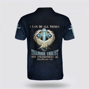 I Can Do All Things Through Christ Who Strengthens Me Polo Shirt Gifts For Christians 2 h8r8x6.jpg