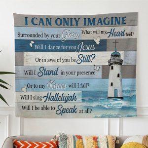 I Can Only Imagine Lighthouse Christian Tapestry…