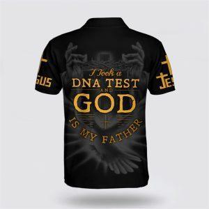 I Took A Dna Test And God Is My Father Jesus Christ Polo Shirt Gifts For Christians 2 u4olky.jpg