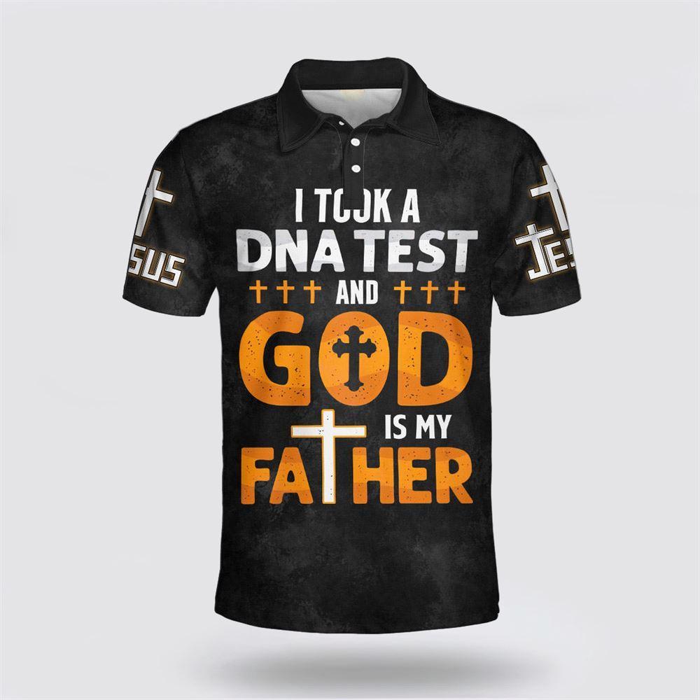I Took A Dna Test And God Is My Father Jesus Cross Polo Shirt – Gifts For Christians I Took A Dna Test And God Is My Father Jesus Cross Polo Shirt – Gifts For Christians