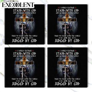 I Would Rather Stand With God Stone Coasters Coasters Gifts For Christian 3 c8hkpn.jpg