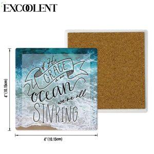 If His Grace Is An Ocean We re All Sinking Stone Coasters Coasters Gifts For Christian 4 tjisqc.jpg