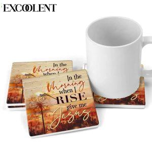 In The Morning When I Rise Give Me Jesus Dandelion Stone Coasters Coasters Gifts For Christian 2 plaldi.jpg