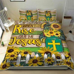 In the Morning When I Rise Give Me Jesus Quilt Bedding Set Christian Gift For Believers 3 l4u21z.jpg