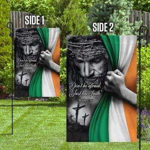 Jesus Just Have Faith Irish Flag 4