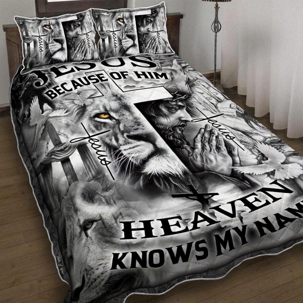 Jesus Because Of You, Heaven Knows My Name Bedding Set – Christian Gift For Believers