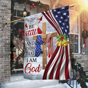 Jesus Christ Cross Flag Be Still And Know That I Am God Christmas Flag 2