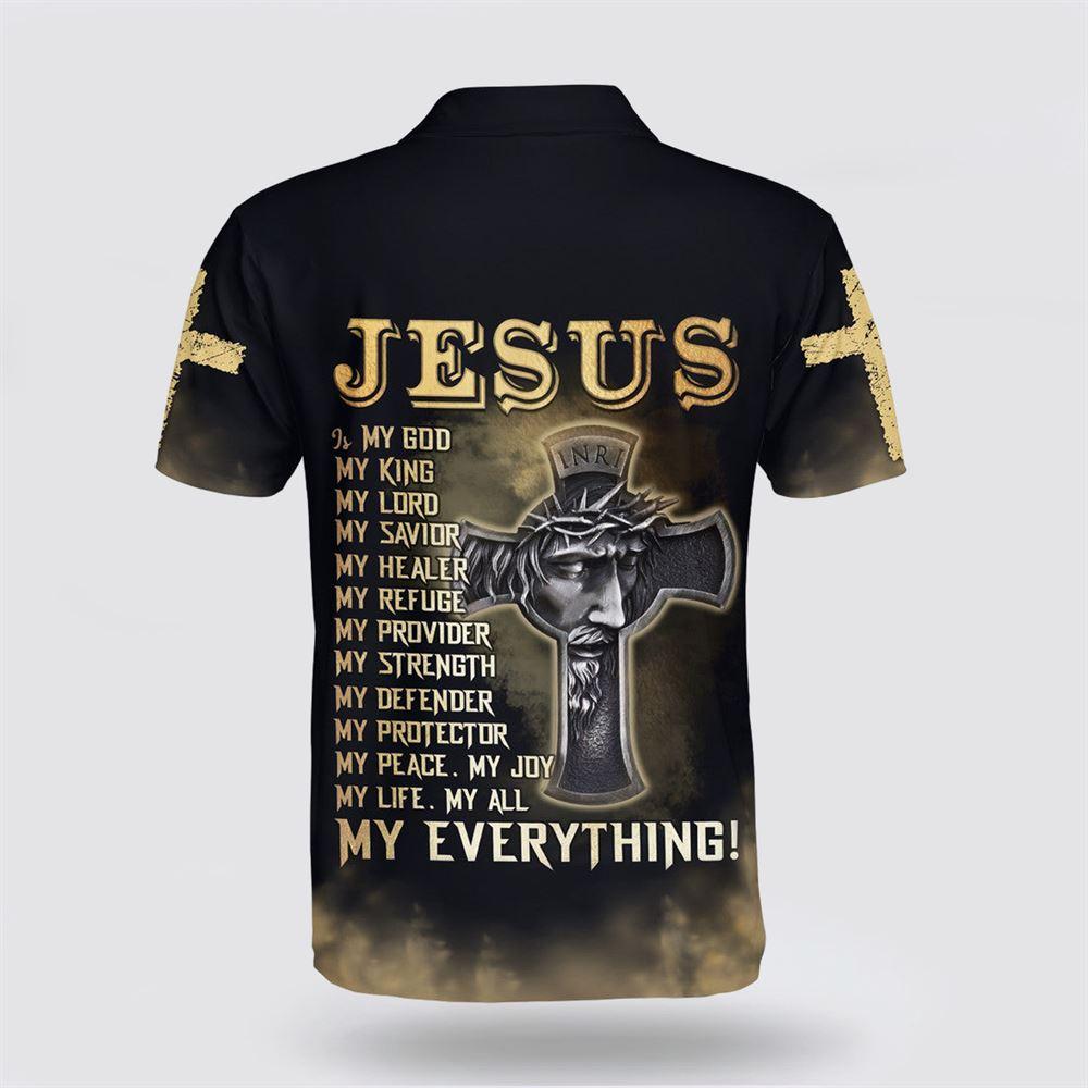 Jesus Christ Is My God My King My Lord My Savior My Healer Polo Shirt – Gifts For Jesus Lovers