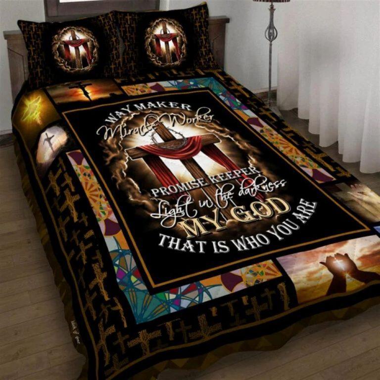 Jesus Christian, My God That Is Who You Are Quilt Bedding Set Christian Gift For Believers