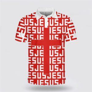 Jesus Cross Polo Shirt – Gifts For…