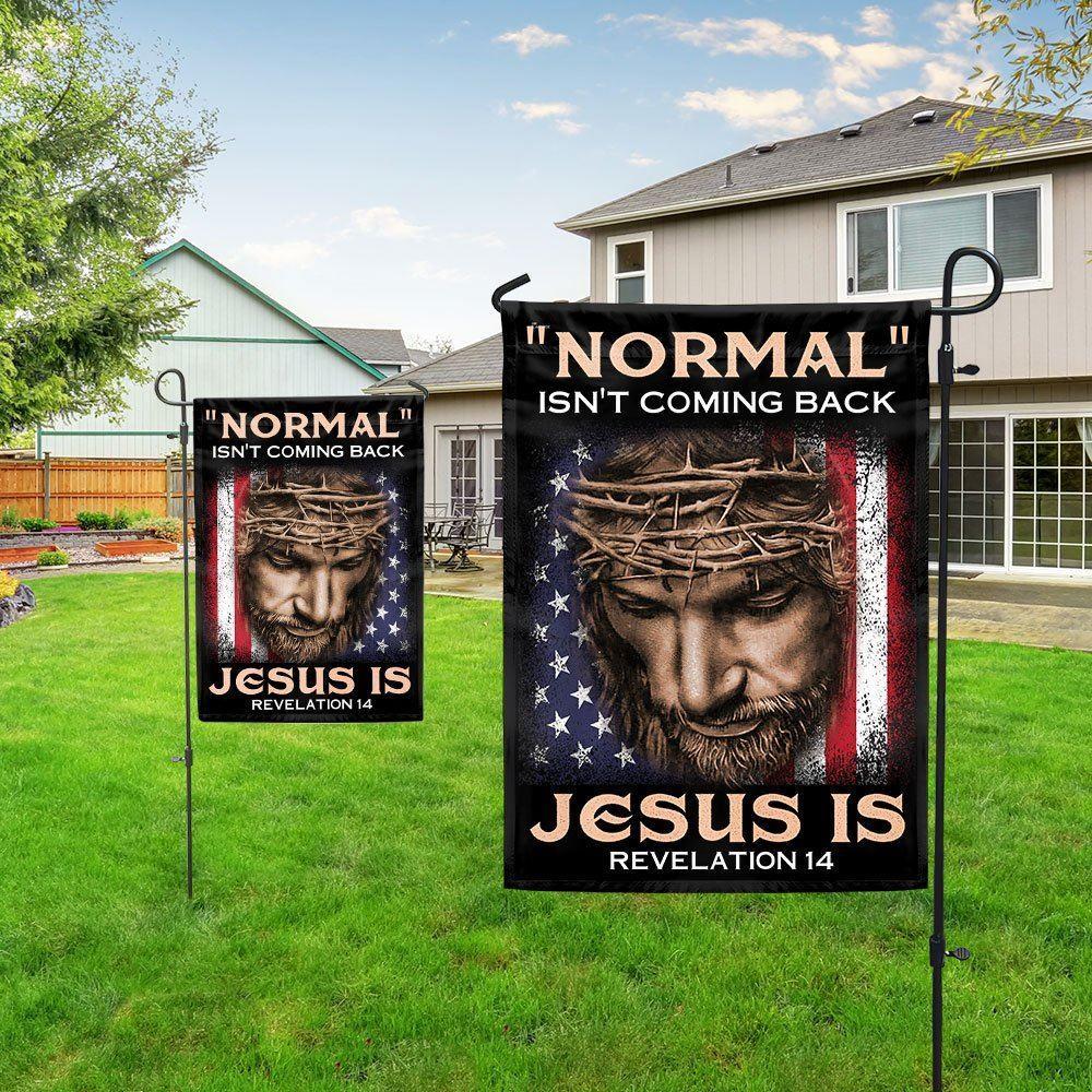 Jesus Flag Normal Isn’t Coming Back Jesus Is Flag – Christian Flag Outdoor Decoration