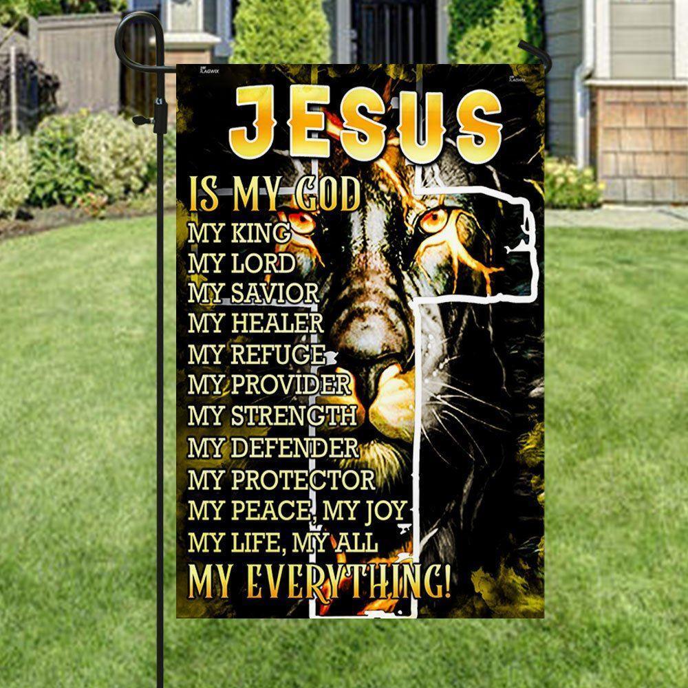 Jesus Is My Everything Flag – Christian Flag Outdoor Decoration