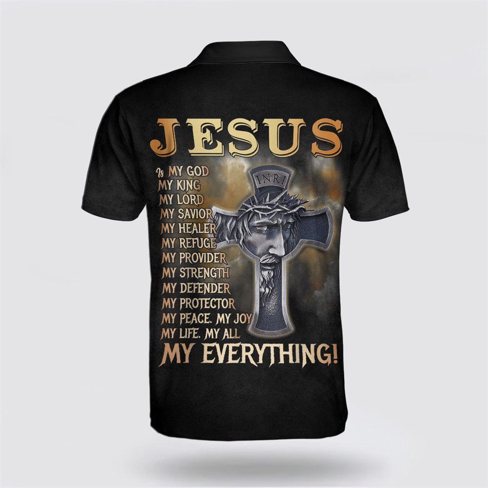 Jesus Is My God My King My Lord My Savior My Healer Cross Polo Shirt – Gifts For Jesus Lovers Jesus Is My God My King My Lord My Savior My Healer Cross Polo Shirt – Gifts For Jesus Lovers