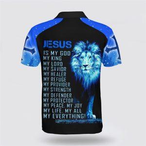 Jesus Is My God My King My Lord My Savior My Healer My Refuge Polo Shirt Gifts For Jesus Lovers 3 vkeuj1.jpg