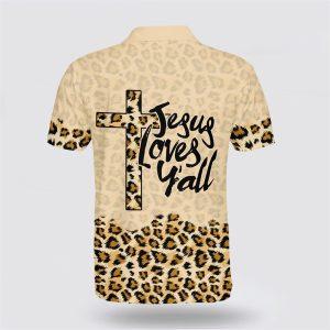 Jesus Love Y all Cross Polo Shirt Gifts For Jesus Lovers 2 jttfpw.jpg