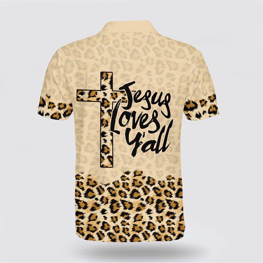 Jesus Love Y’all Cross Polo Shirt – Gifts For Jesus Lovers Jesus Love Y’all Cross Polo Shirt – Gifts For Jesus Lovers