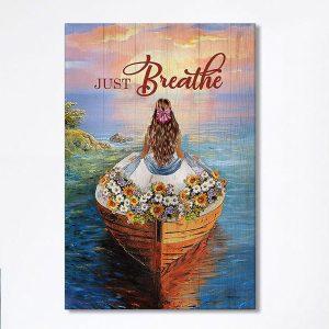 Just Breathe Boat Flower Elegant Girl Sunset Canvas Wall Art Christian Canvas Prints Bible Verse Canvas Art s6rlyr.jpg