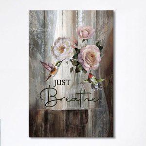 Just Breathe Hummingbird Rose White Peony Wall…