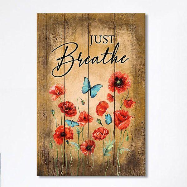 Just Breathe Poppy Blue Butterfly Wall Art Canvas – Bible Verse Canvas Art – Christian Wall Art Canvas Home Decor