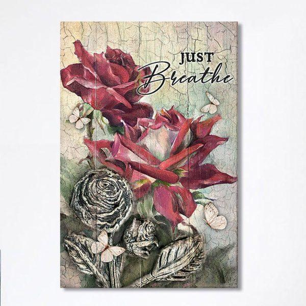 Just Breathe Red Rose Butterfly Canvas Wall Art – Bible Verse Canvas Art – Christian Home Decor