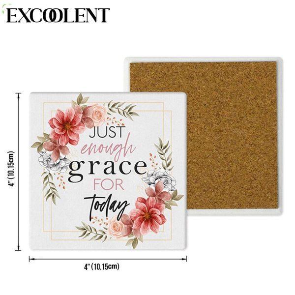 Just Enough Grace For Today Stone Coasters – Coasters Gifts For Christian