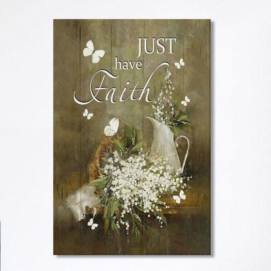 Just Have Faith Baby Flower Canvas Prints – Christian Wall Decor – Bible Verse Canvas Art Just Have Faith Baby Flower Canvas Prints – Christian Wall Decor – Bible Verse Canvas Art
