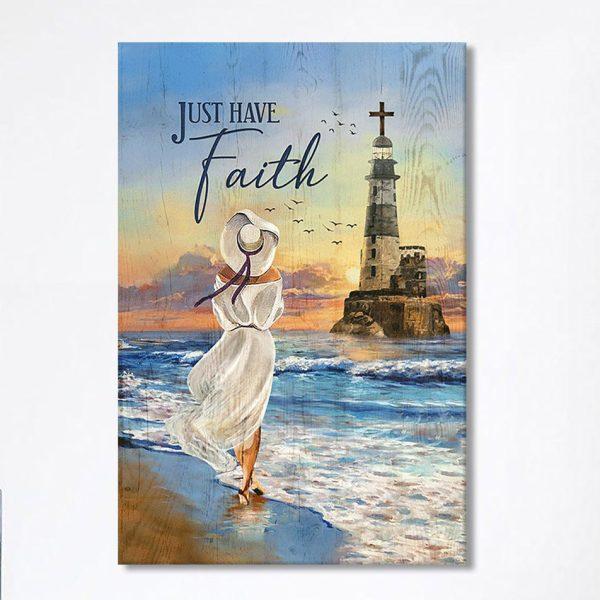 Just Have Faith Ocean Lighthouse Canvas Wall Art – Christian Canvas Prints – Bible Verse Canvas Art