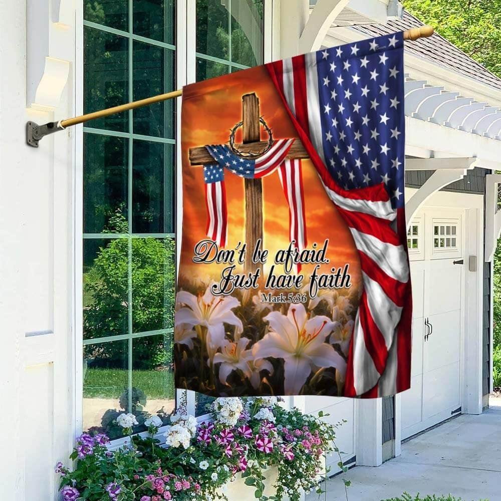 Just Have Faith The Old Rugged Cross. Christian Cross American Flag – Christian Flag Outdoor Decoration