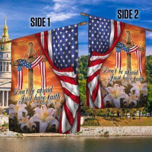 Just Have Faith The Old Rugged Cross. Christian Cross American Flag 2