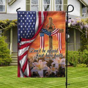 Just Have Faith The Old Rugged Cross. Christian Cross American Flag 3