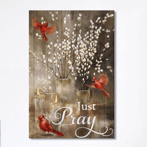 Just Pray Red Cardinal Candle God Canvas Prints – Christian Wall Decor – Bible Verse Canvas Art