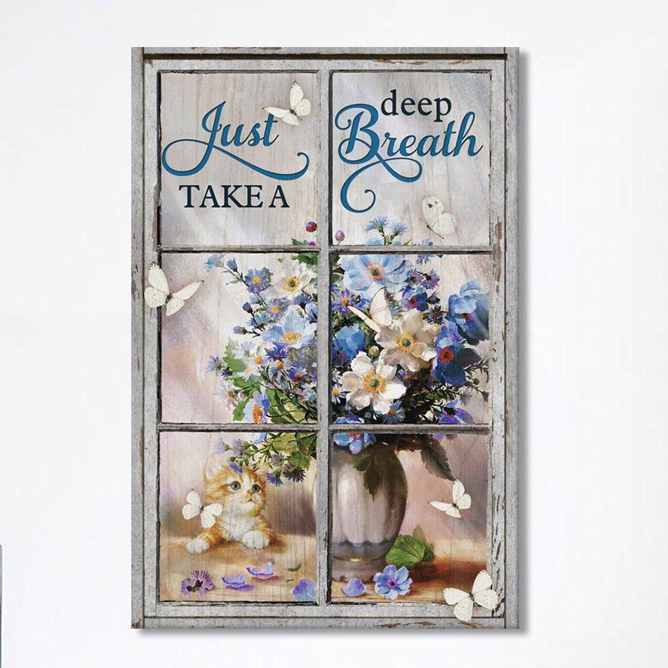 Just Take A Deep Breath Flower Butterfly Cat Canvas Prints – Christian Wall Decor – Bible Verse Canvas Art